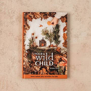 Your Wild Child Book (First edition)