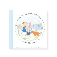 Load image into Gallery viewer, Mindful and Co Kids - Charlie&#39;s Mindful Adventures By The Sea
